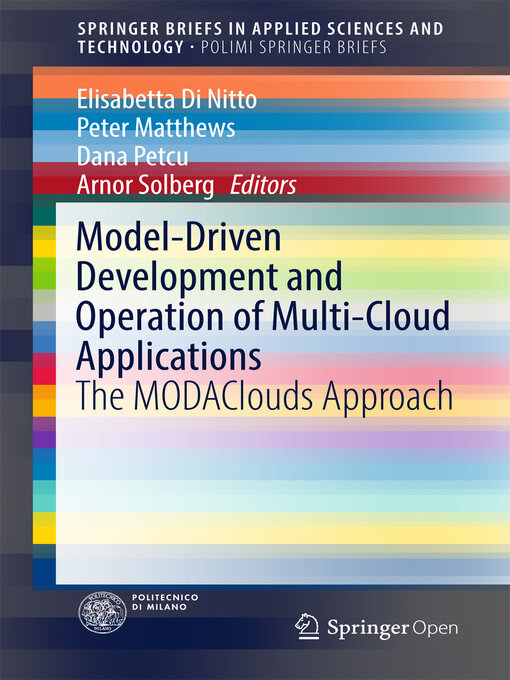 Title details for Model-Driven Development and Operation of Multi-Cloud Applications by Elisabetta Di Nitto - Available